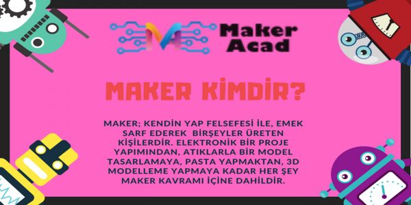 Maker Kimdir?